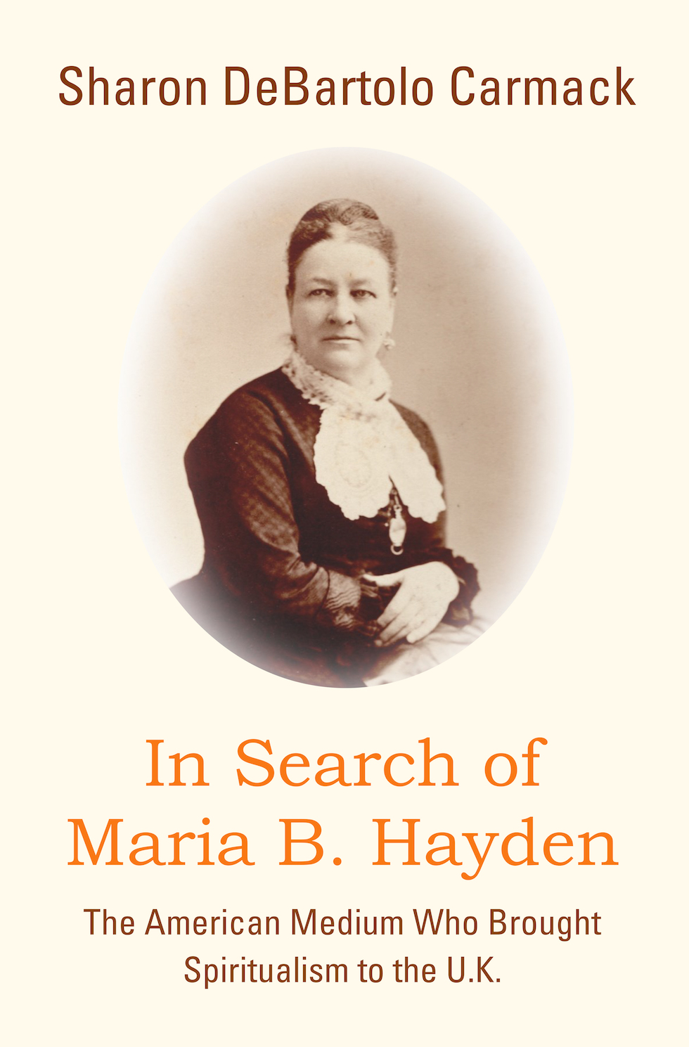 In Search of Maria B. Hayden: The American Medium Who Brought Spiritualism to the U.K.