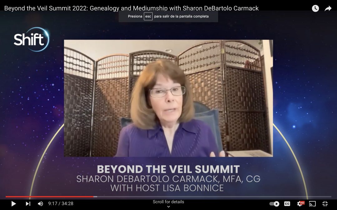The Shift Network’s Beyond the Veil Summit: Genealogy and Mediumship: Communicating With Your Ancestors with Sharon DeBartolo Carmack